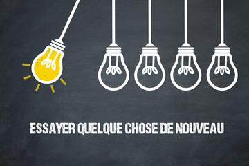 Essayer quelque chose de nouveau