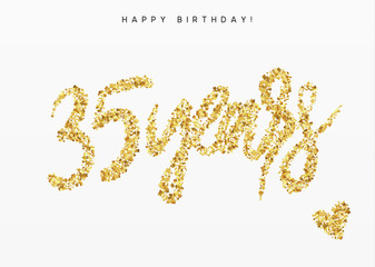 Thirty-five years,Number 35, lettering sign from golden confetti