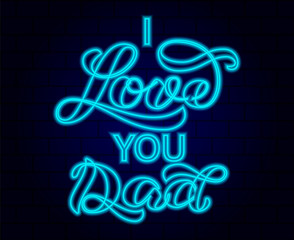 I love you Dad brush lettering. Vector illustration for banner or poster