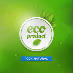 Eco product label design with leaf on green background