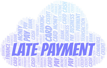 Late Payment word cloud. Vector made with text only.