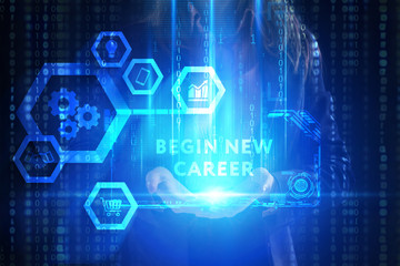 Fototapeta premium The concept of business, technology, the Internet and the network. A young entrepreneur working on a virtual screen of the future and sees the inscription: begin new career