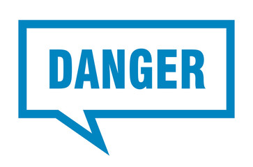 danger sign. danger square speech bubble. danger