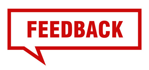 feedback sign. feedback square speech bubble. feedback