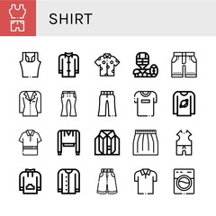 Set of shirt icons such as Clothes, Sleeveless shirt, Coat, Shirt, American football, Shorts, Jacket, Jeans, Trousers, Tshirt, T Polo Sweatshirt, Skirt, Cardigan ,