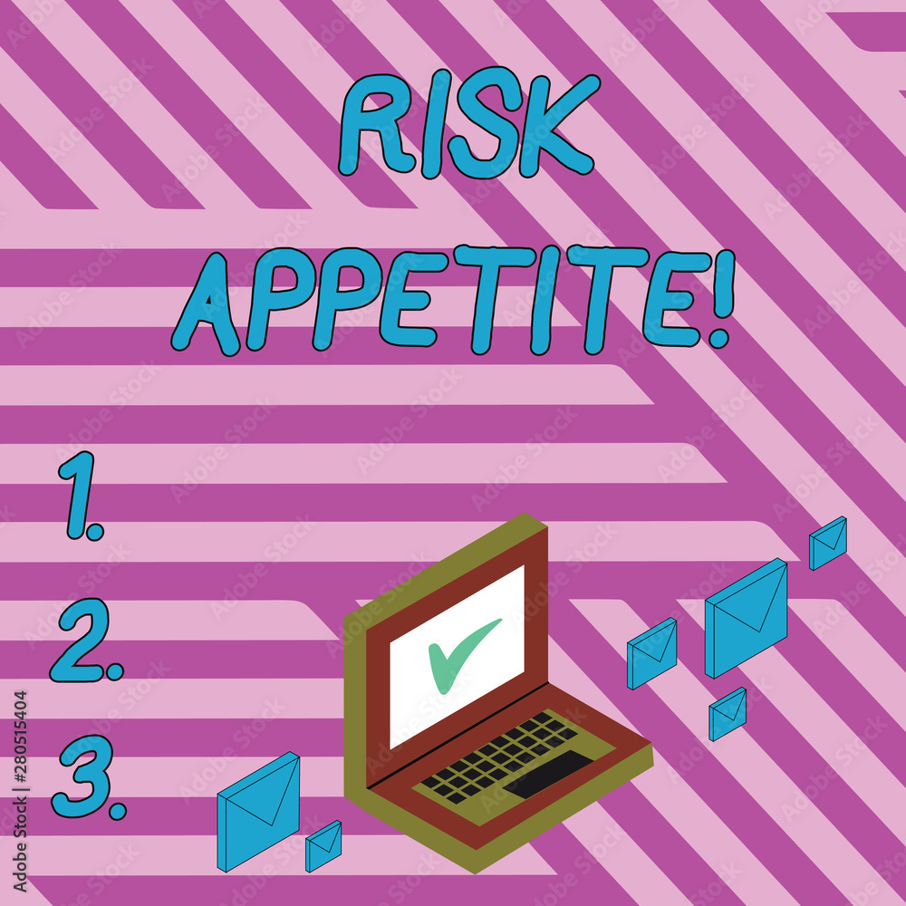 Poster handwriting text writing risk appetite. conceptual photo the level of risk an organization is prepar