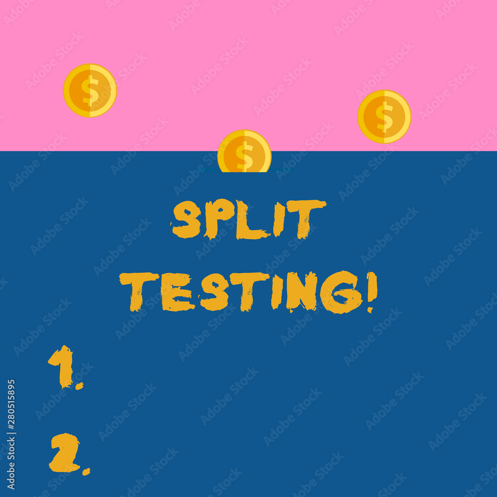 Poster writing note showing split testing. business concept for issuing the traffic of a website between tw