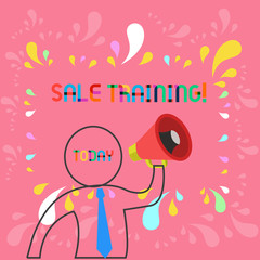 Conceptual hand writing showing Sale Training. Concept meaning Development of selfskills related to new sales opportunity Outline Symbol Man Loudspeaker Announcing Instructions