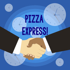 Conceptual hand writing showing Pizza Express. Concept meaning fast delivery of pizza at your doorstep Quick serving Hand Shake Multiracial Male Business Partners Formal Suits