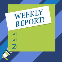 Text sign showing Weekly Report. Business photo text information on what have become known within the week