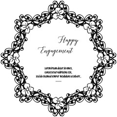 Decoration card happy engagement, with drawing cute floral frame. Vector