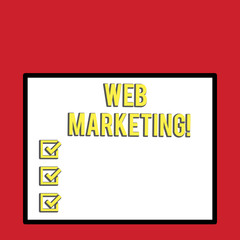 Word writing text Web Marketing. Business photo showcasing The process of using the Internet to market the business Big white blank square background inside one thick bold black outline frame