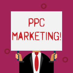 Writing note showing Ppc Marketing. Business concept for using search engine advertising to make clicks to your website