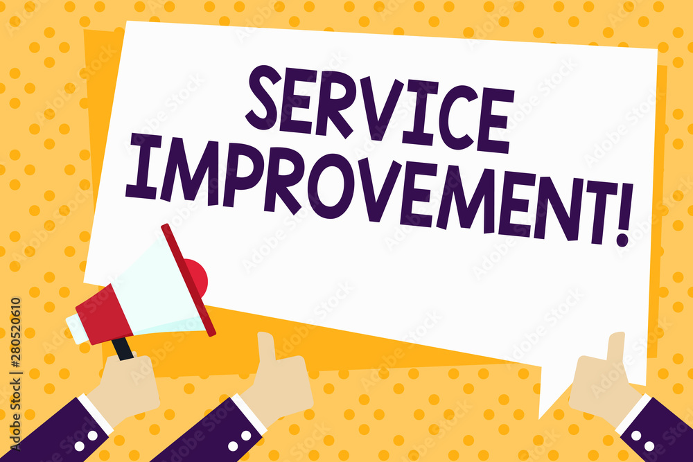 Poster writing note showing service improvement. business concept for continuous actions that lead to bette