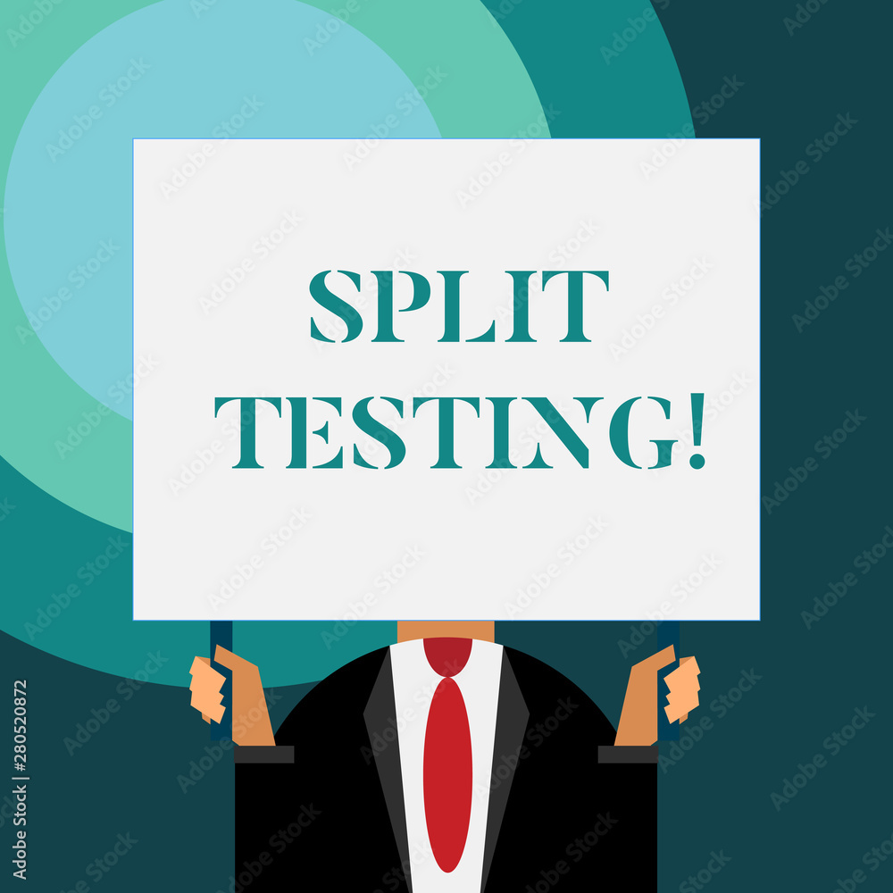Poster writing note showing split testing. business concept for issuing the traffic of a website between tw