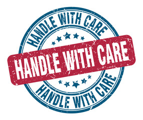 handle with care stamp. handle with care round grunge sign. handle with care