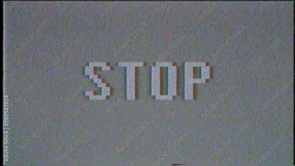 Poster the word stop on the screen with gray noise. digital animation with binary code. test patterns and c