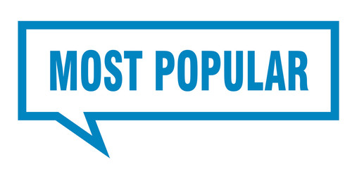 most popular sign. most popular square speech bubble. most popular