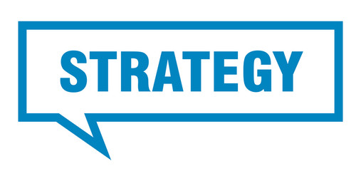 strategy sign. strategy square speech bubble. strategy