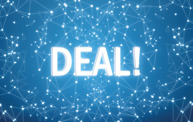 Deal on digital interface and blue network background