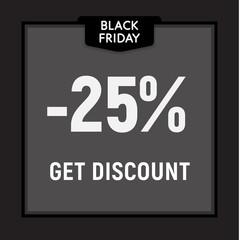 Black friday sale, limited offer, get discount web button. Vector poster.