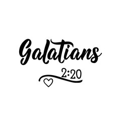 Fototapeta premium Galatians. 2.20 Vector illustration. Lettering. Ink illustration. Religious quote.