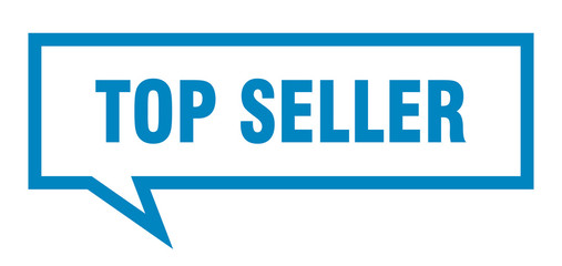 top seller sign. top seller square speech bubble. top seller
