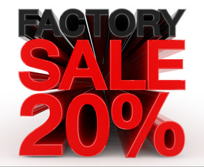 FACTORY SALE 20 % word on white background illustration 3D rendering