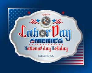 Holidays, design background with handwriting 3d texts, hammer and wrench and national flag colors for celebration of Labor day in America; Vector illustration