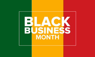 Black Business Month in August. Celebrated annual in United States. Support African American community. Black-owned businesses campaign. Poster, greeting card, banner, background. Vector illustration