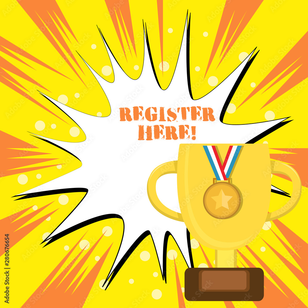 Poster text sign showing register here. business photo text put your name on an official list in order to r