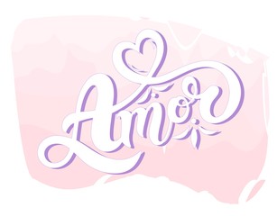 Amor. "Love" in Portuguese. Hand drawn lettering. Vector illustration. Perfect logo for Wedding or Valentine's day design