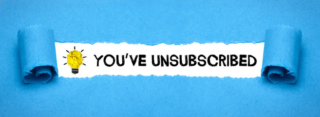 You´ve unsubscribed 