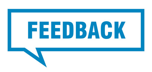 feedback sign. feedback square speech bubble. feedback