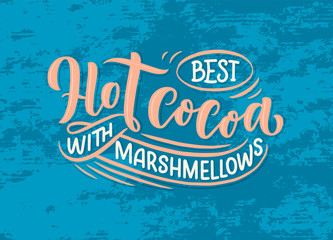 Obraz premium Hot cocoa hand lettering composition. Hand drawn quote for Christmas signs, cafe, bar and restaurant