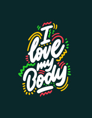 Lettering vector i love my body illustration body positiv