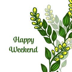 Design element isolated on white background, various shape frame, leaf floral blossom, happy weekend. Vector