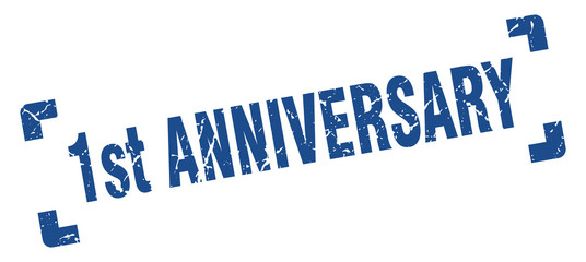 1st anniversary stamp. 1st anniversary square grunge sign. 1st anniversary