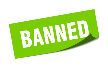 banned sticker. banned square isolated sign. banned
