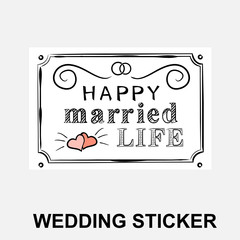 Original wedding stickers. Vector wedding illustration. Wedding Cards. Happy married life.
