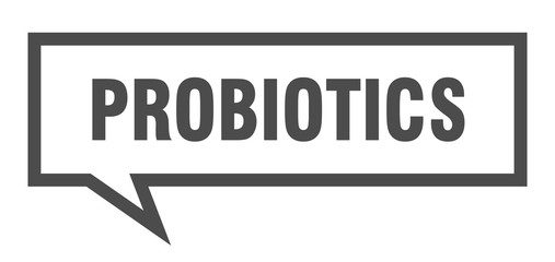 probiotics sign. probiotics square speech bubble. probiotics