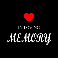 In loving memory - wedding memorial sign design vector eps10
