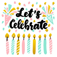 Fototapeta premium Let Celebrate Handwritten Postcard