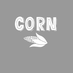 Very high quality original trendy vector lettering illustration of sweet  corn. Bunch of Corn. summer farm design elements. Hand drawn.