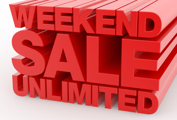 WEEKEND SALE UNLIMITED word on white background illustration 3D rendering