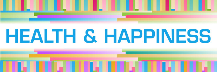 Health And Happiness Colorful Lines Background Text 