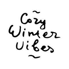Ink handlettering inscription. Winter logo or emblem for invitation, greeting card, t-shirt, prints, designs and posters. Hand drawn winter inspiration phrase