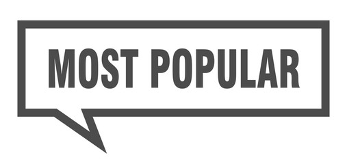 most popular sign. most popular square speech bubble. most popular