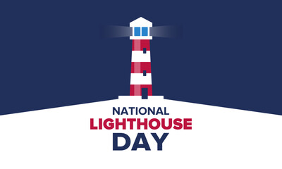 National Lighthouse Day. Holiday, celebrated annual in August 7. Navigational aid for maritime pilots at sea. Design with lighthouse. Poster, greeting card, banner and background. Vector illustration
