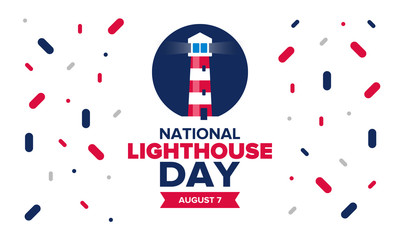 Obraz premium National Lighthouse Day. Holiday, celebrated annual in August 7. Navigational aid for maritime pilots at sea. Design with lighthouse. Poster, greeting card, banner and background. Vector illustration